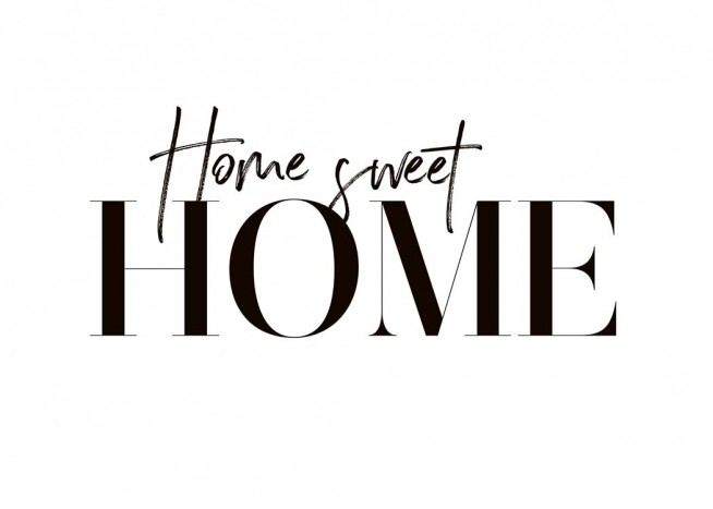 Sweet Home Poster - Home sweet home 