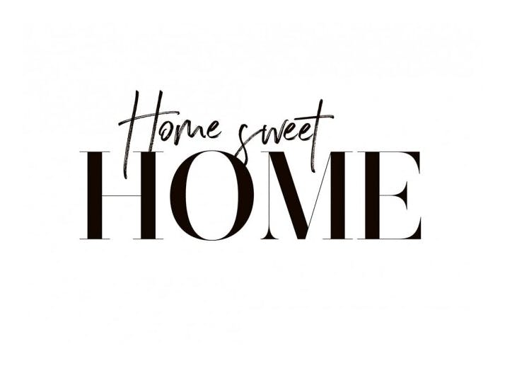 Sweet Home Poster (40x50 cm)