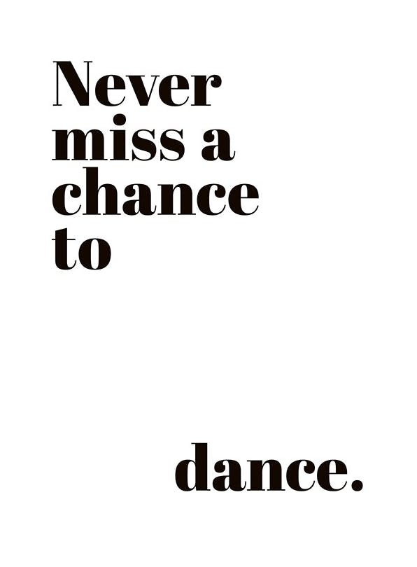 Chance to Dance Poster (21x30 cm)