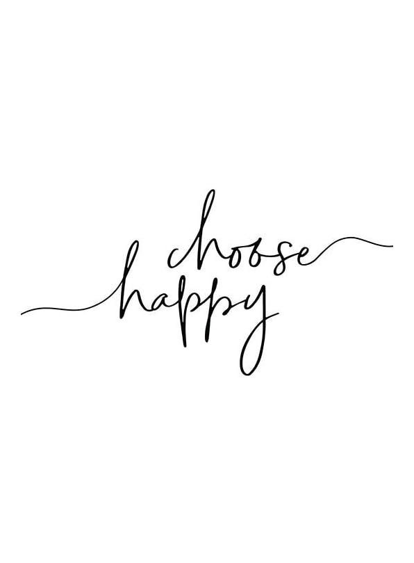 Choose Happy Plakat (30x40 cm)- Plakaty z napisami