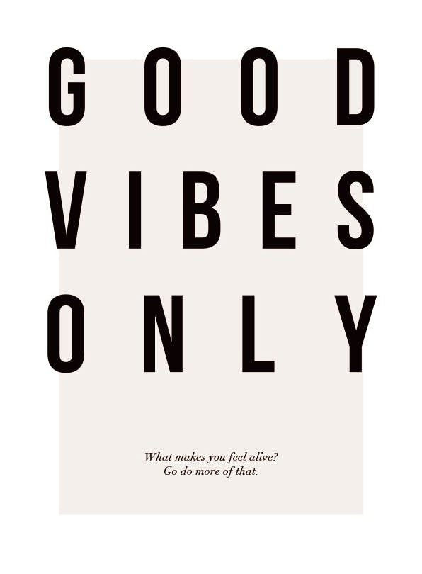 Good Vibes Only Plakat (21x30 cm)- Plakaty z napisami