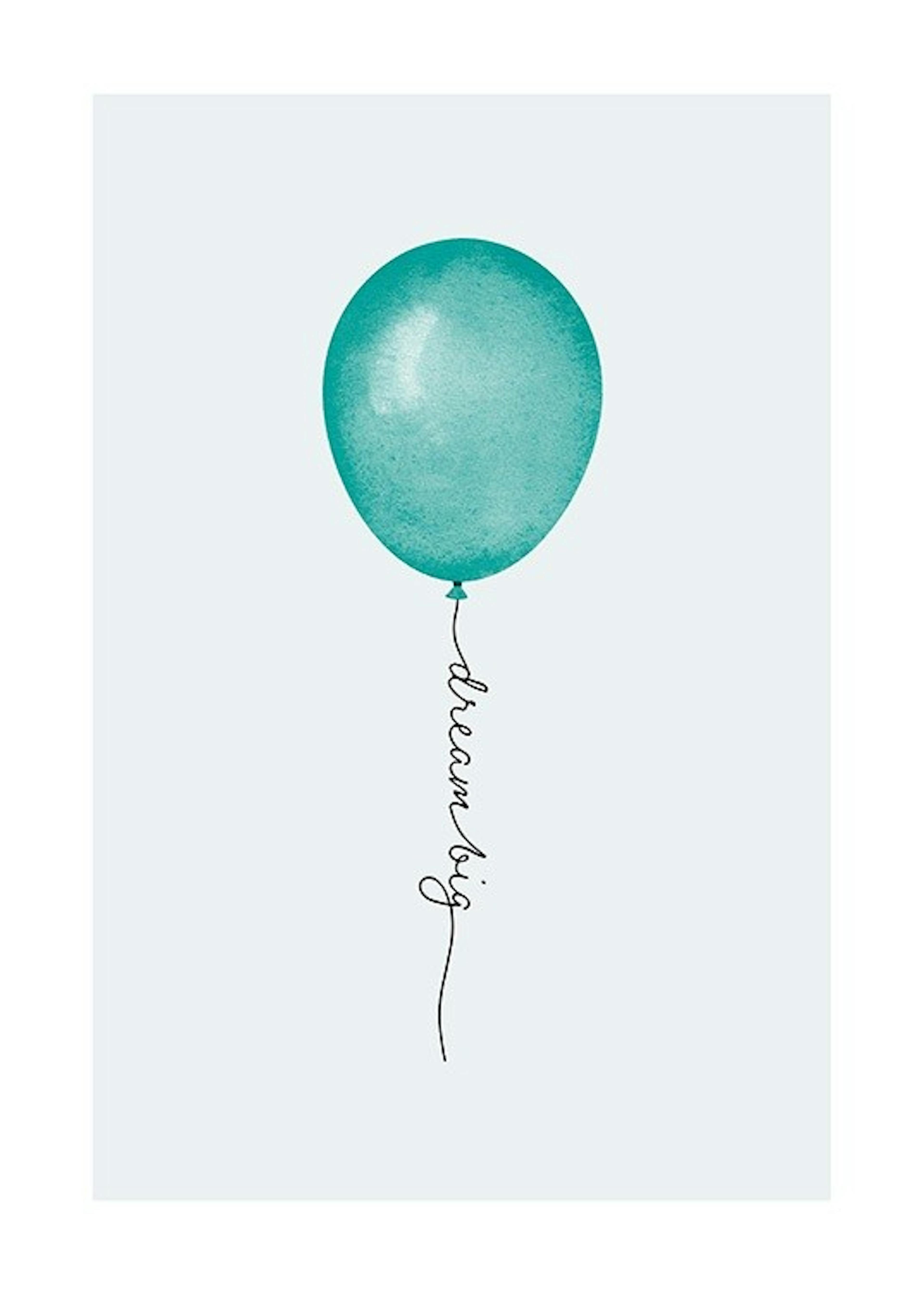 Dream Big Balloon Poster 0