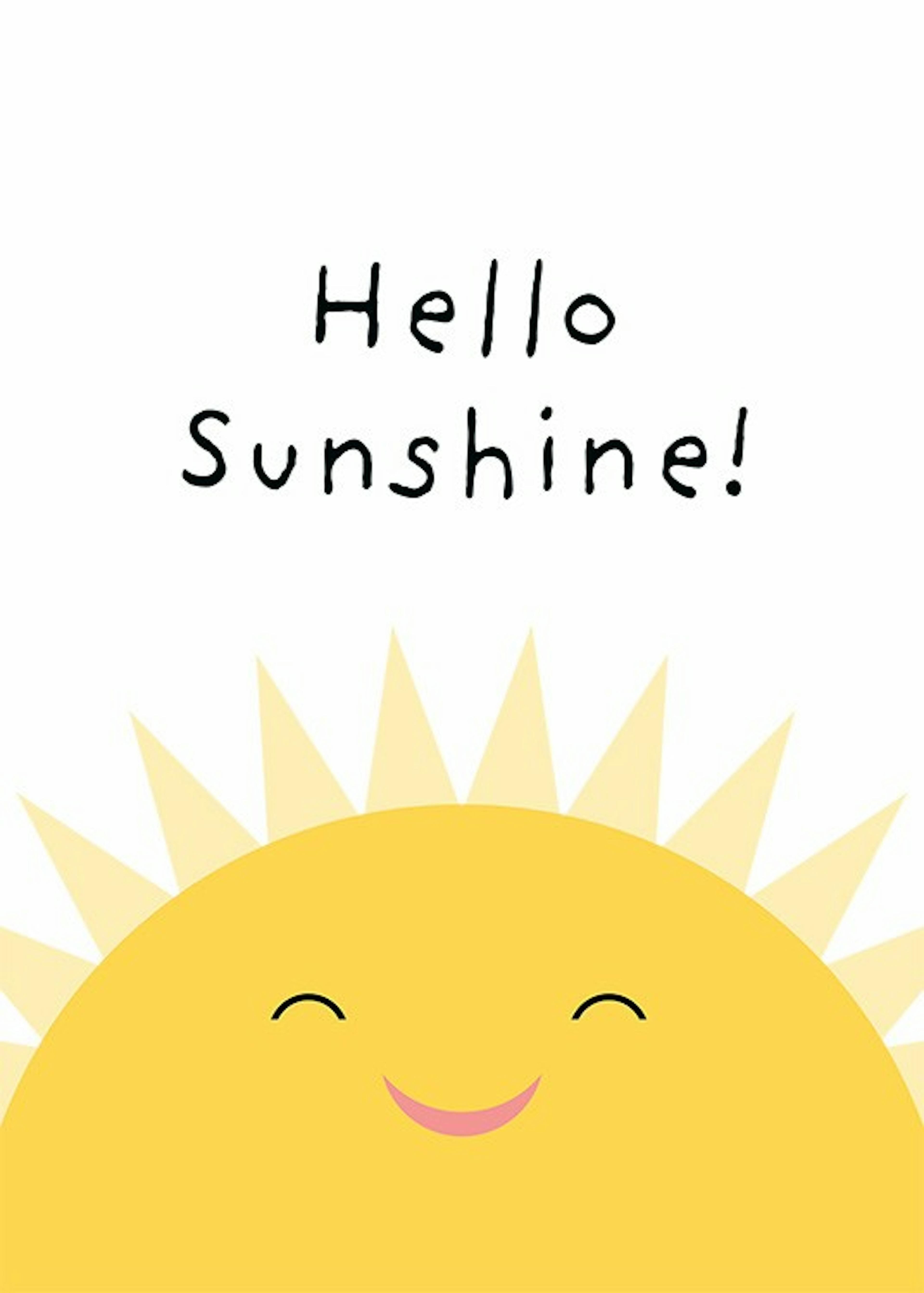 Hello Sunshine Plakát 0