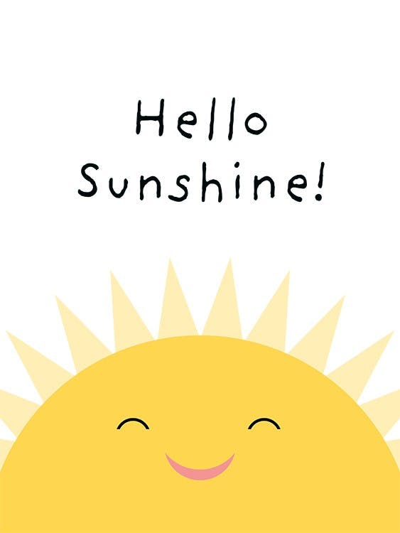 Hello Sunshine Plakat 0