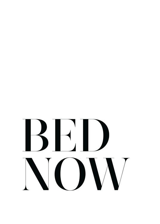 Bed. Now. Plagát 0