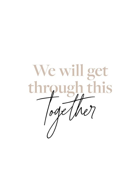 Through This Together Poster (30x40 cm)