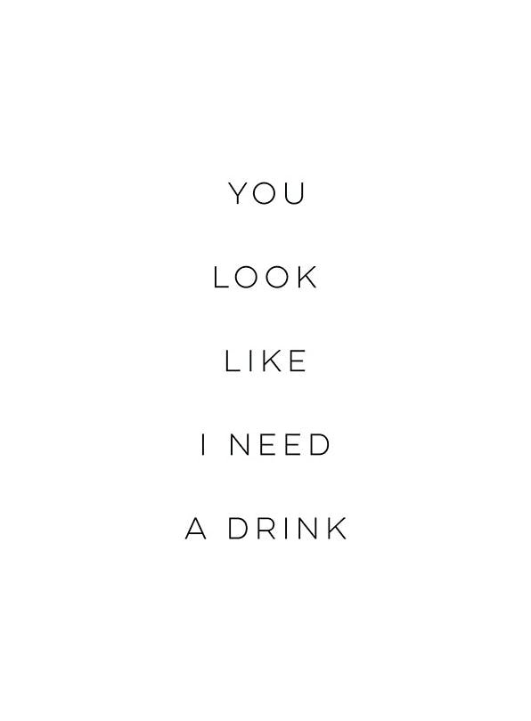 Need A Drink Affiche (21x30 cm) - Affiches typographiques et citations