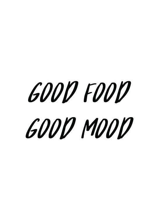 Good Food Good Mood Poster 0
