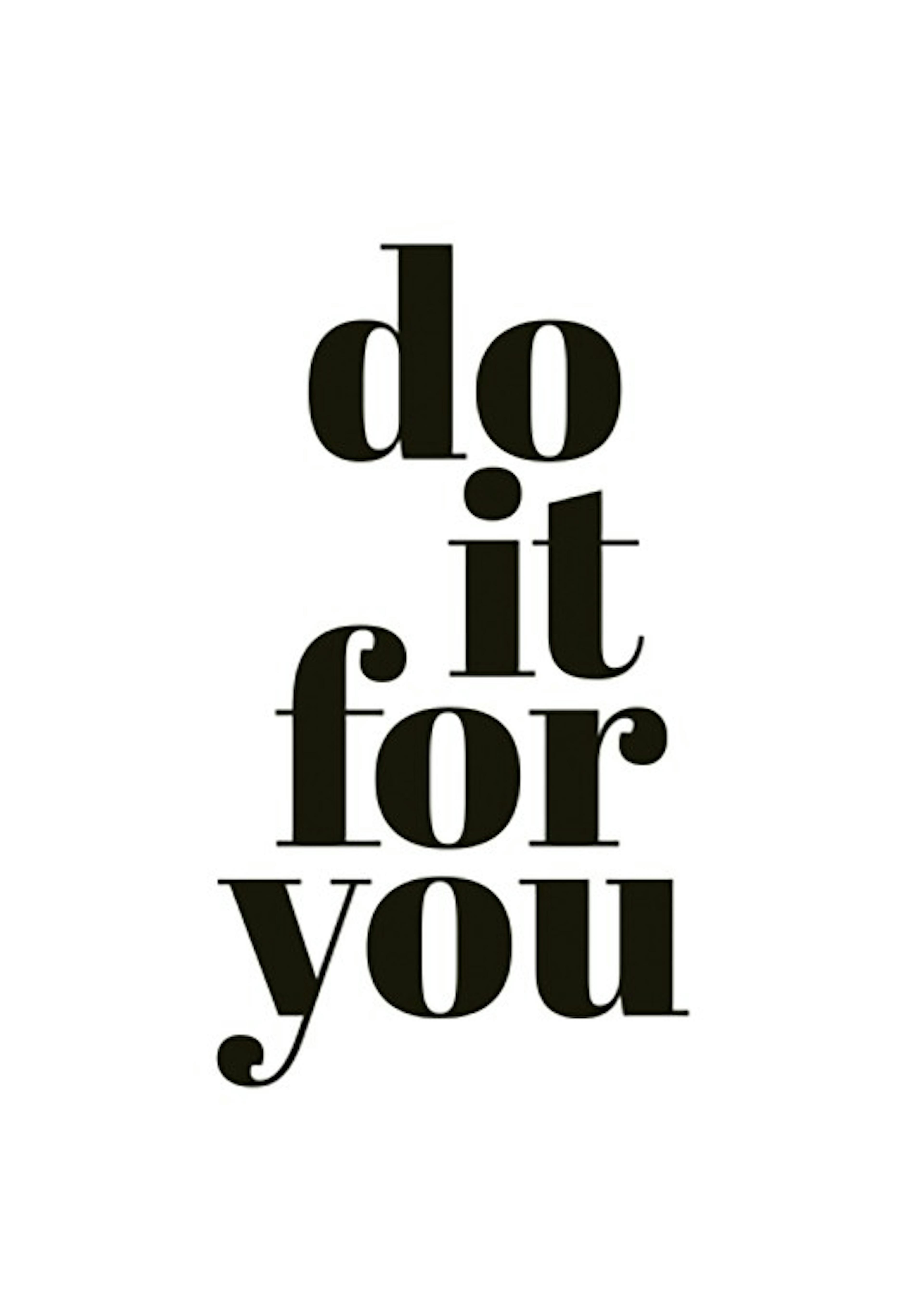 Do It For You Print 0