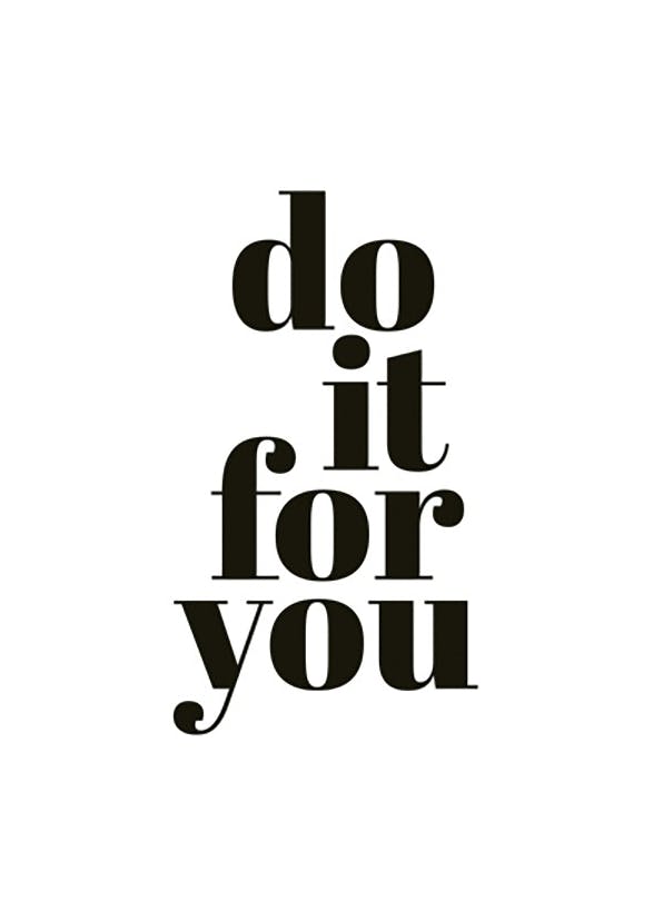 Do It For You Poster (30x40 cm)- Poster motivazionali