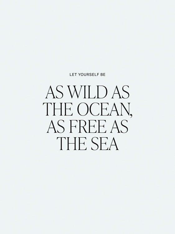 As Wild as the Ocean Plakat 0