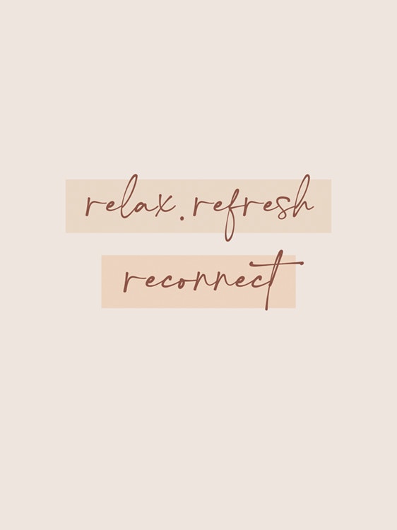 Relax, Refresh, Reconnect Poster 0