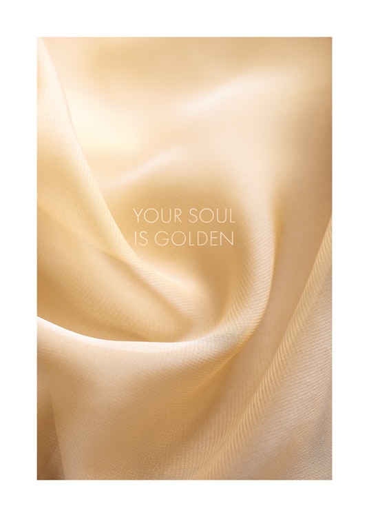 Your Soul is Golden Juliste 0
