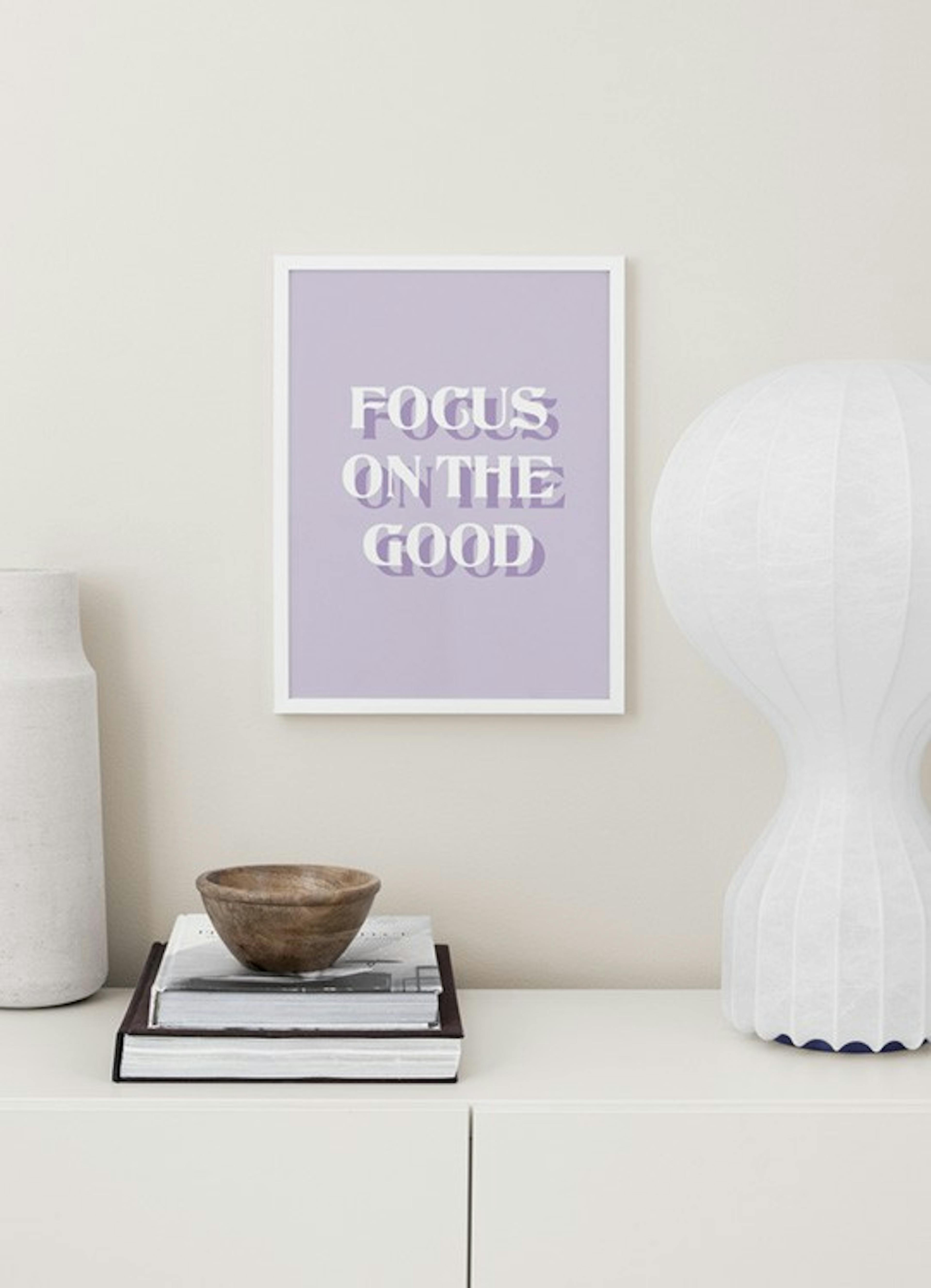 Focus on the Good Poster