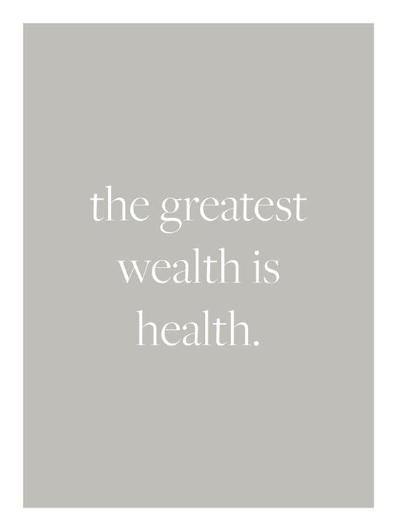 Health is Wealth Plakat 0