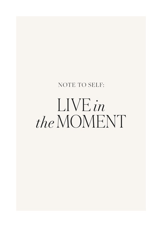 Live in the Moment Juliste 0