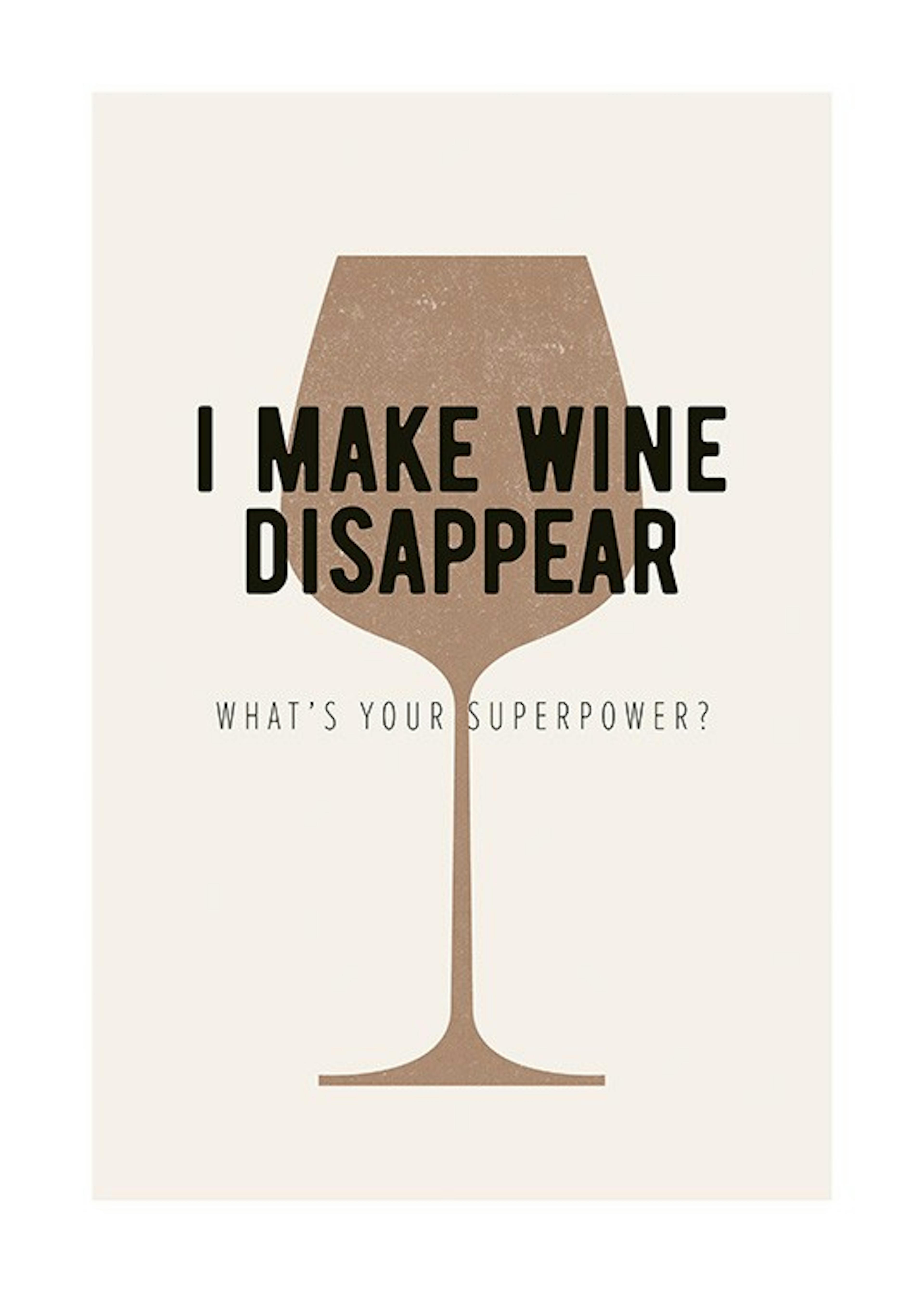 Make Wine Disappear Print