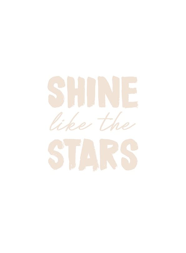 Shine Like the Stars Poster (30x40 cm) - Poster