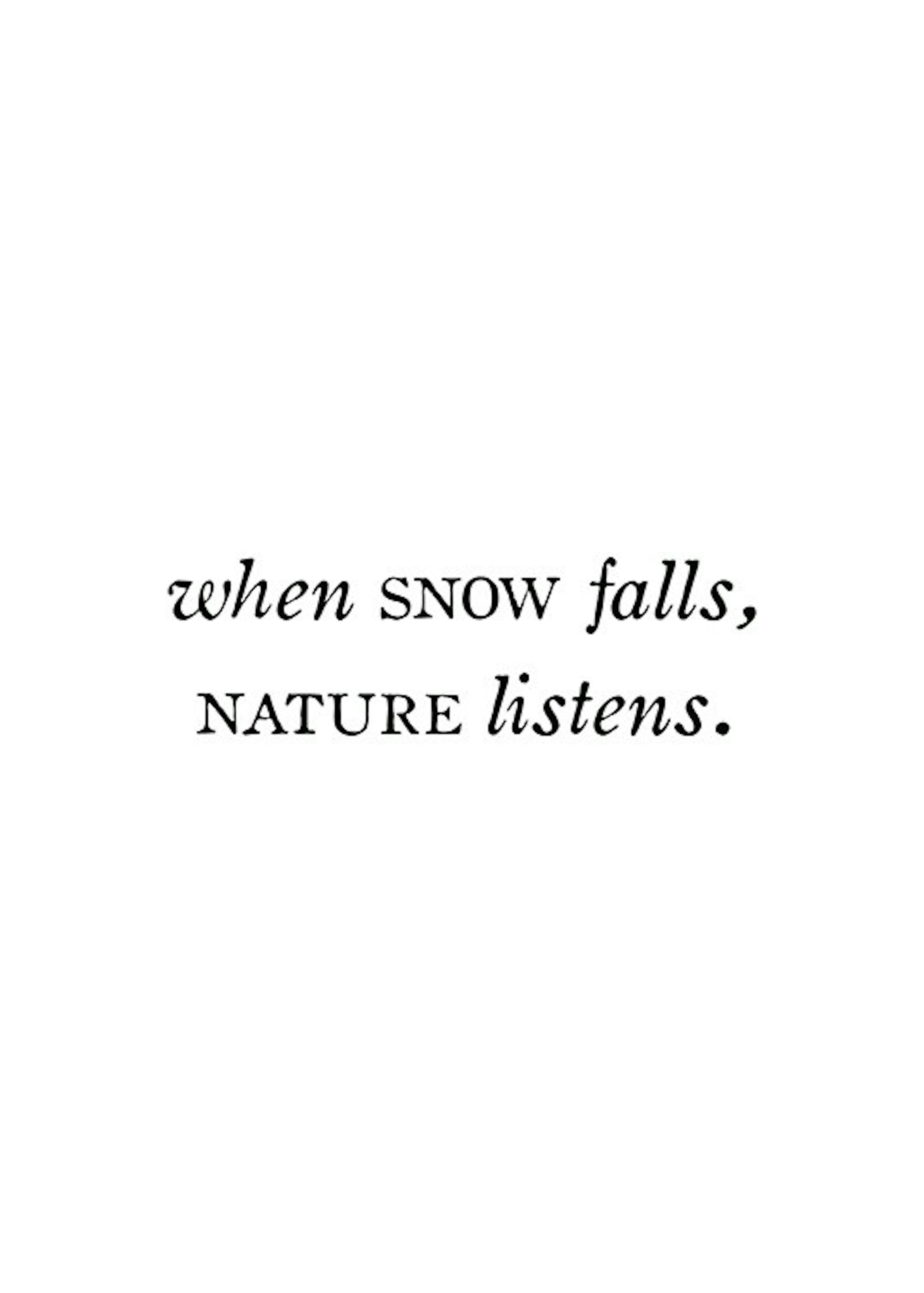 When Snow Falls Print
