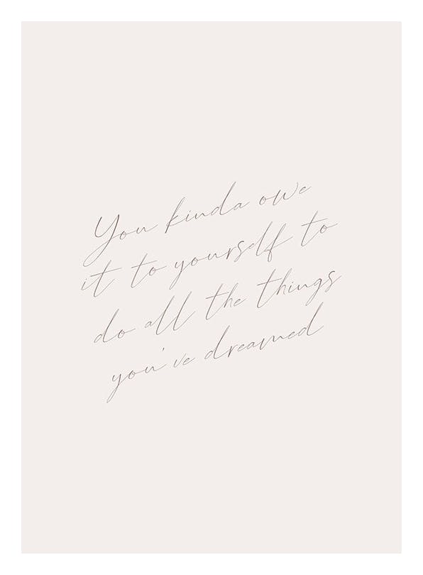 Owe it to Yourself Poster (21x30 cm)