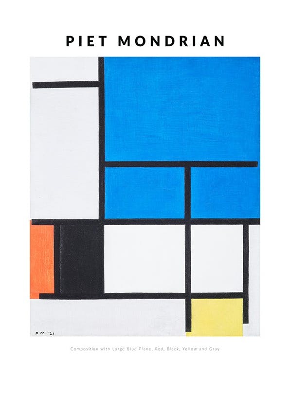 Piet Mondrian - Composition with Large Blue Plane, Red, Black, Yellow and Gray Affiche (70x100 cm) - Peintures de peintres célèbres