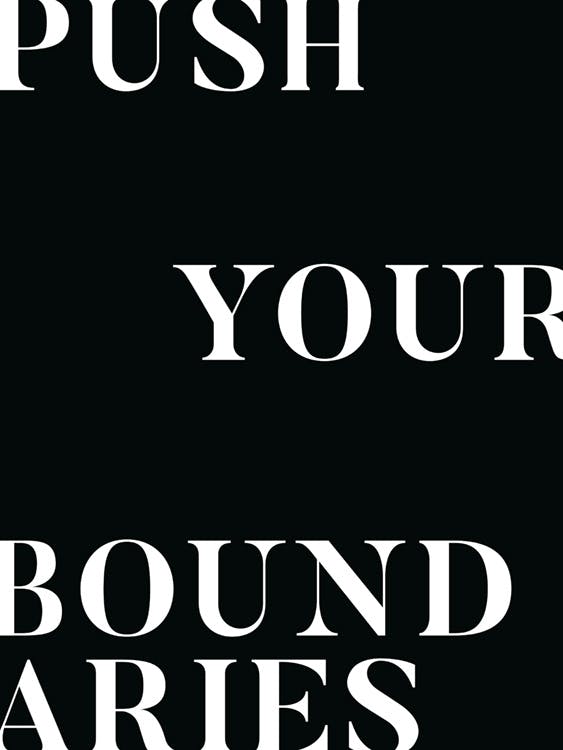 Push Your Boundaries Plakat 0