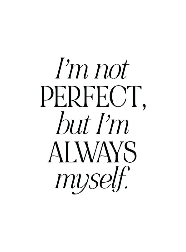 I'm Not Perfect Print (30x40 cm)