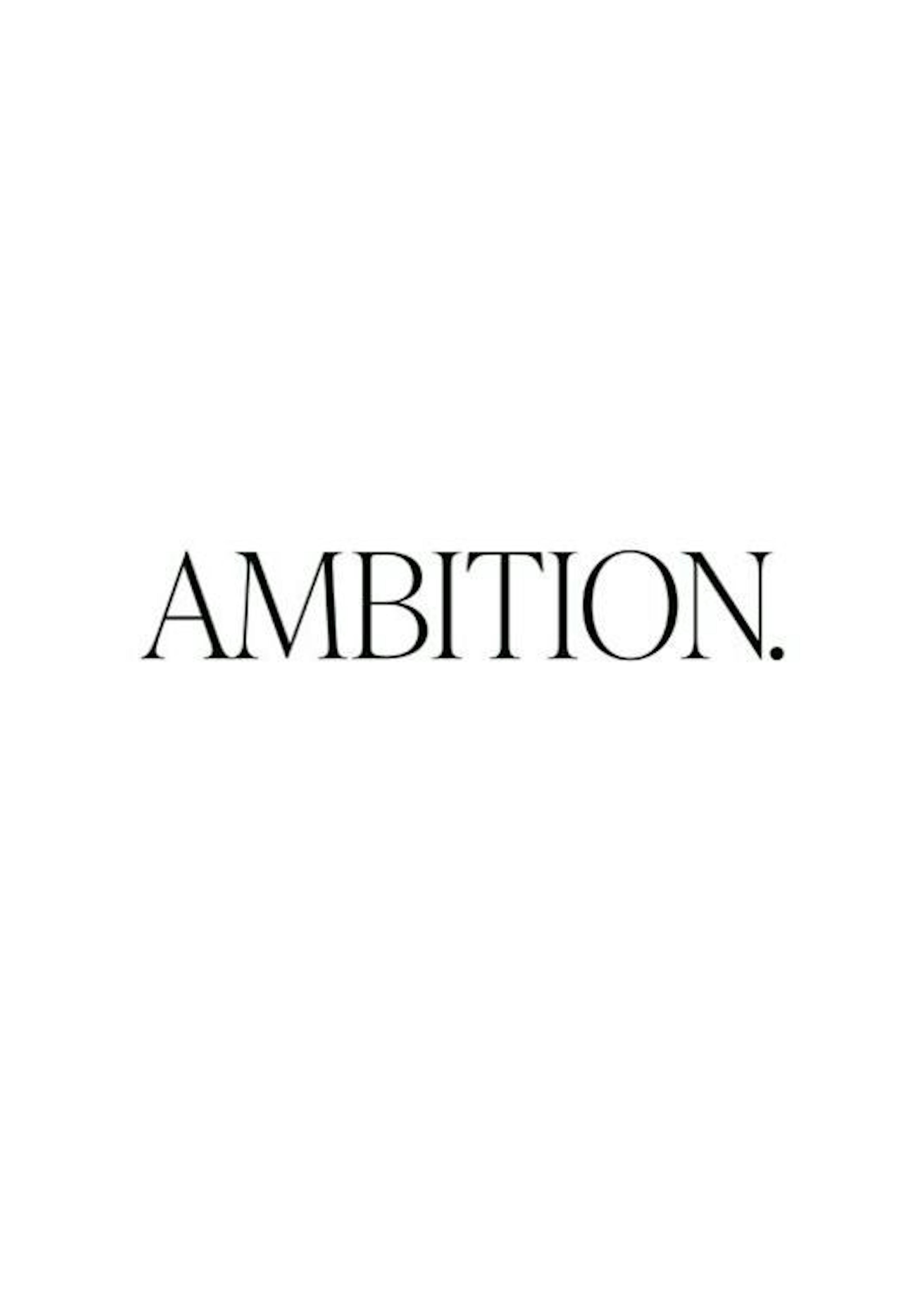 Ambition Poster