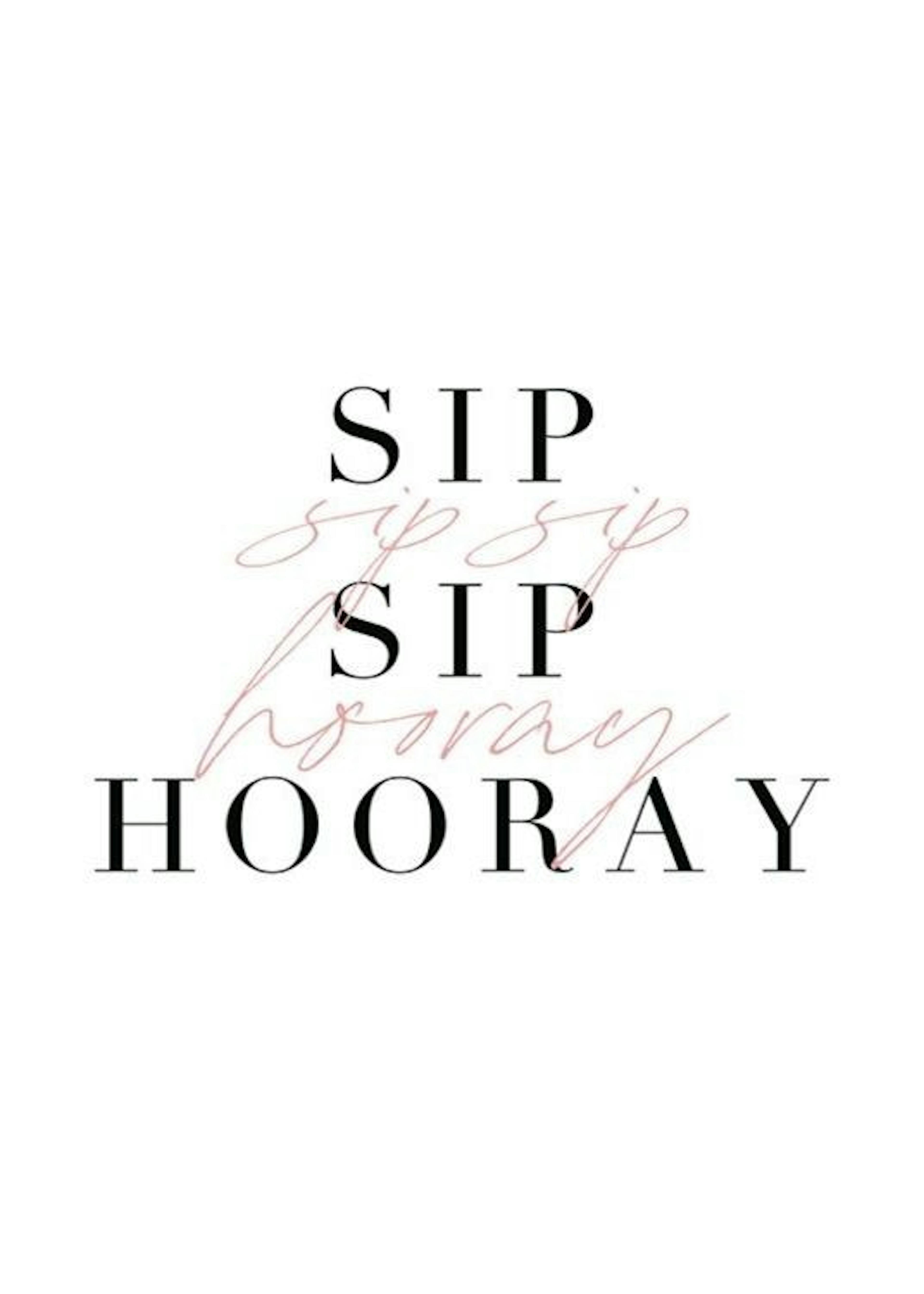 Sip Sip Hooray Affiche 0