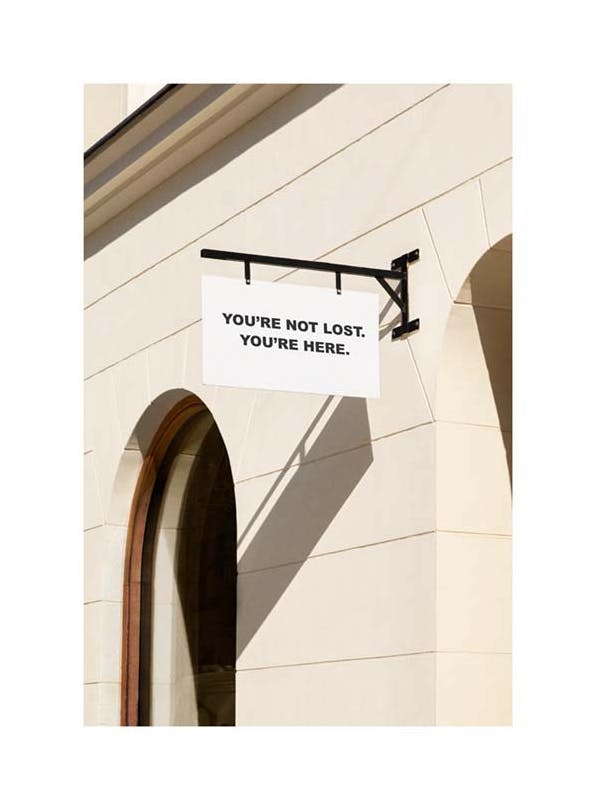 You're Not Lost Print (30x40 cm)