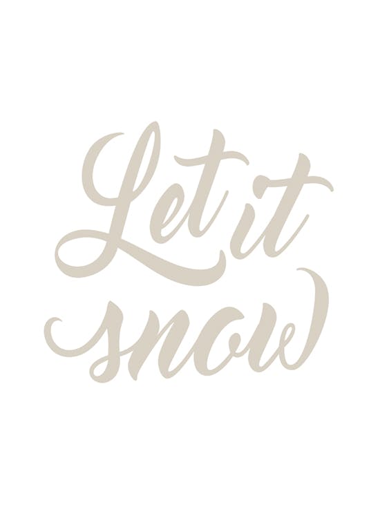Let it Snow Plagát 0