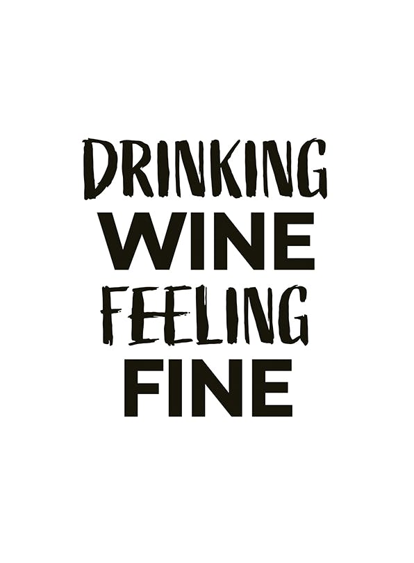 Drinking Wine Feeling Fine Print (21x30 cm)