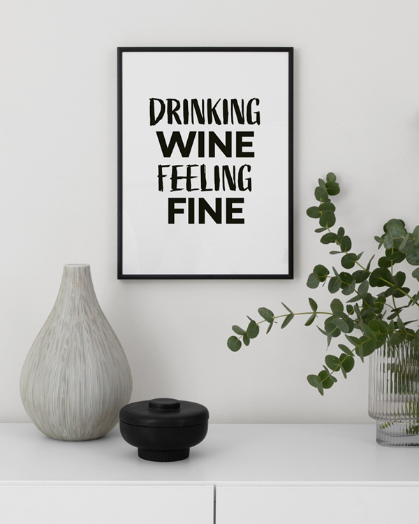 paraply Bemyndigelse lineal Drinking Wine Feeling Fine Poster