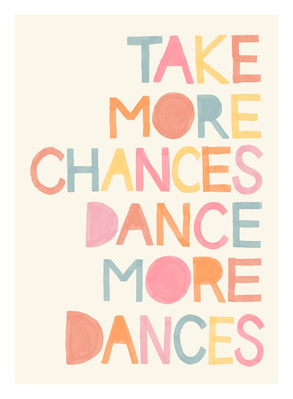 Chances and Dances Poster (30x40 cm)