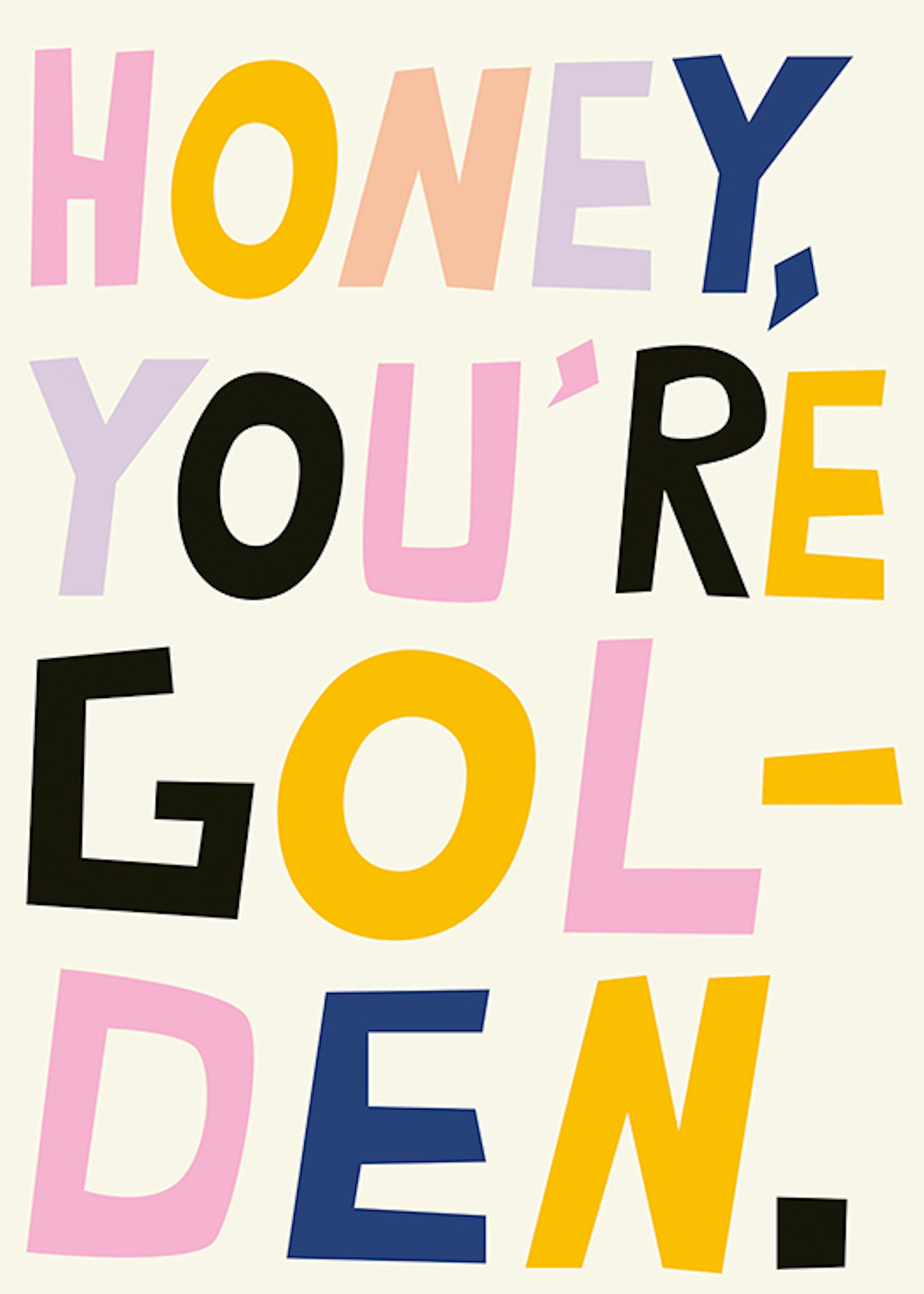 You're Golden Poster