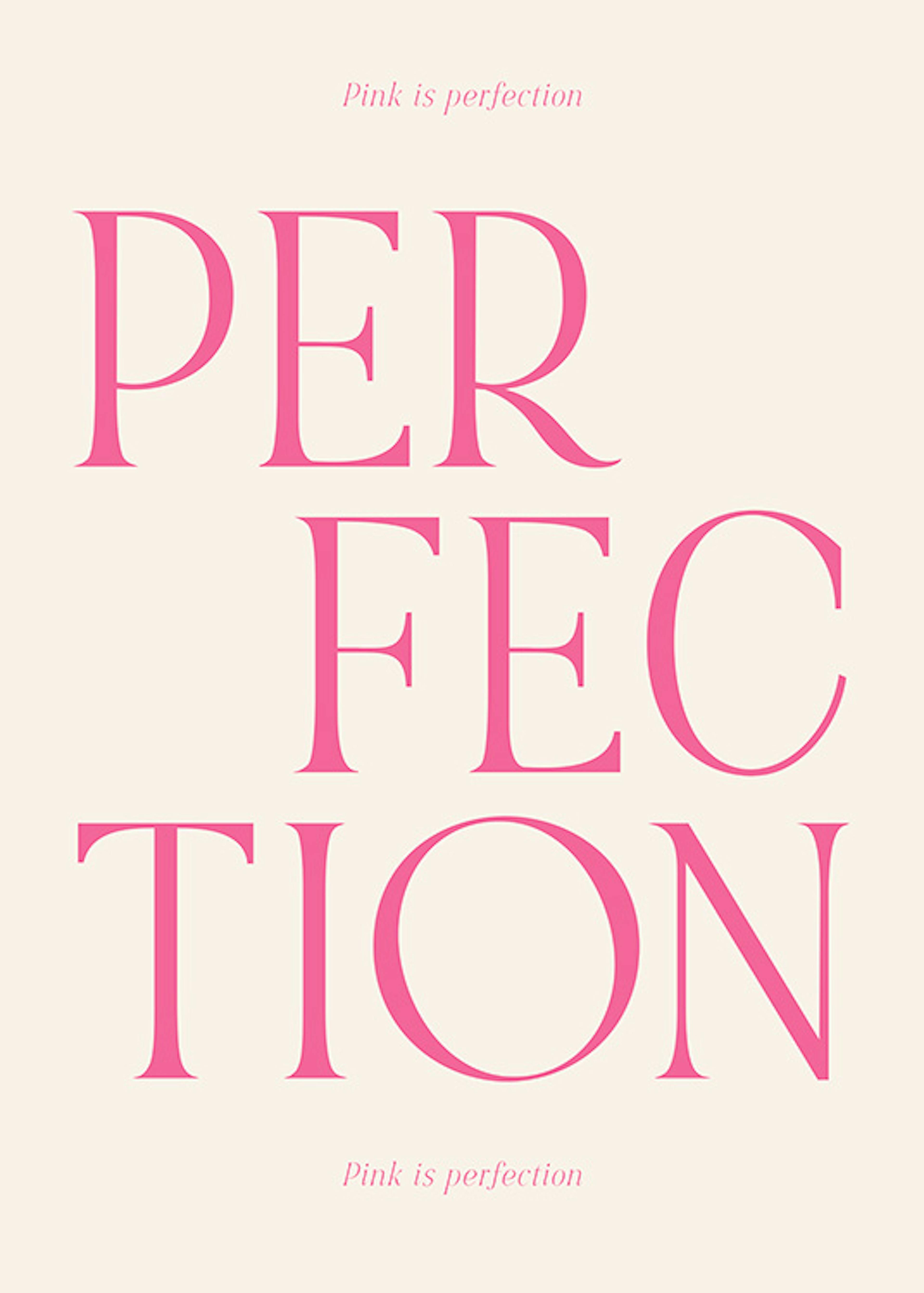 Pink is Perfection Plakat 0