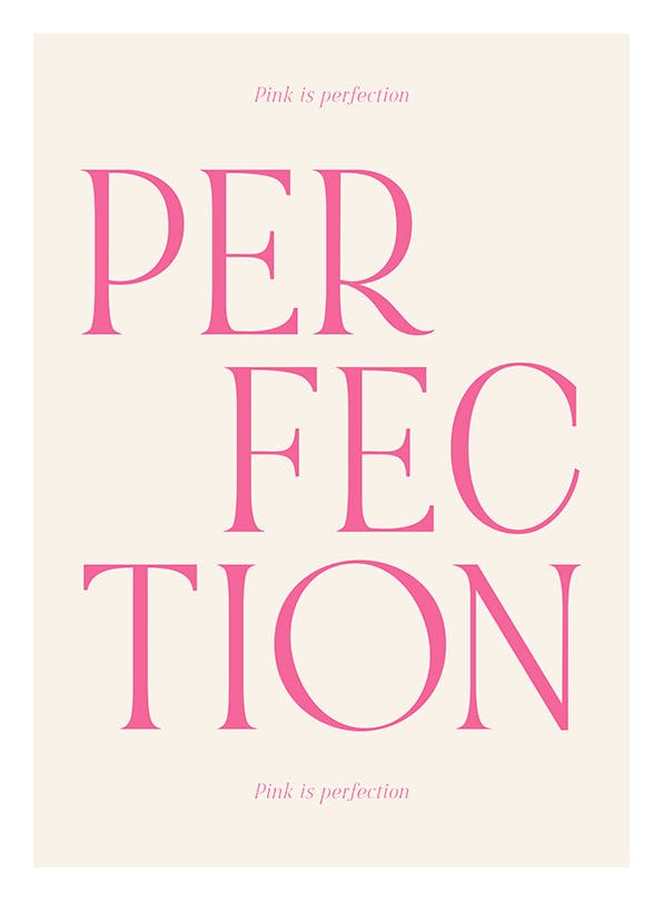Pink is Perfection Poster (21x30 cm) -  Typografie-Poster