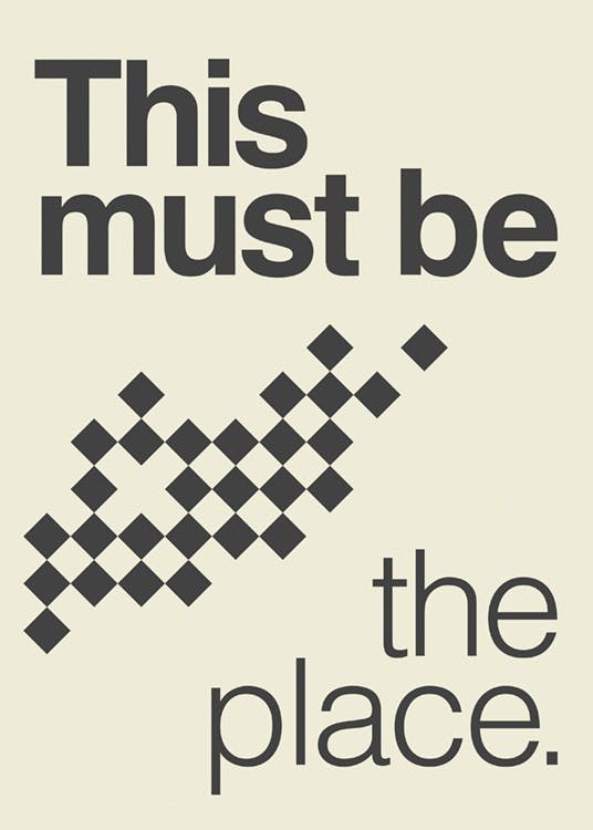 Must Be the Place Plakat 0