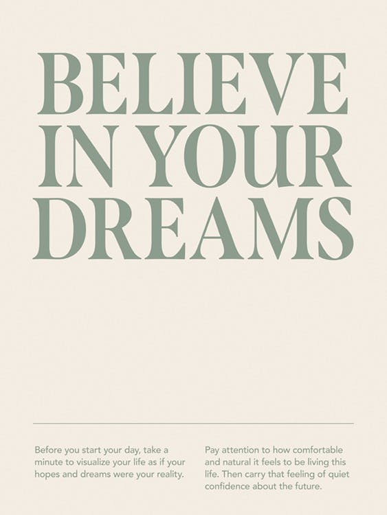Believe In Your Dreams Plakat 0