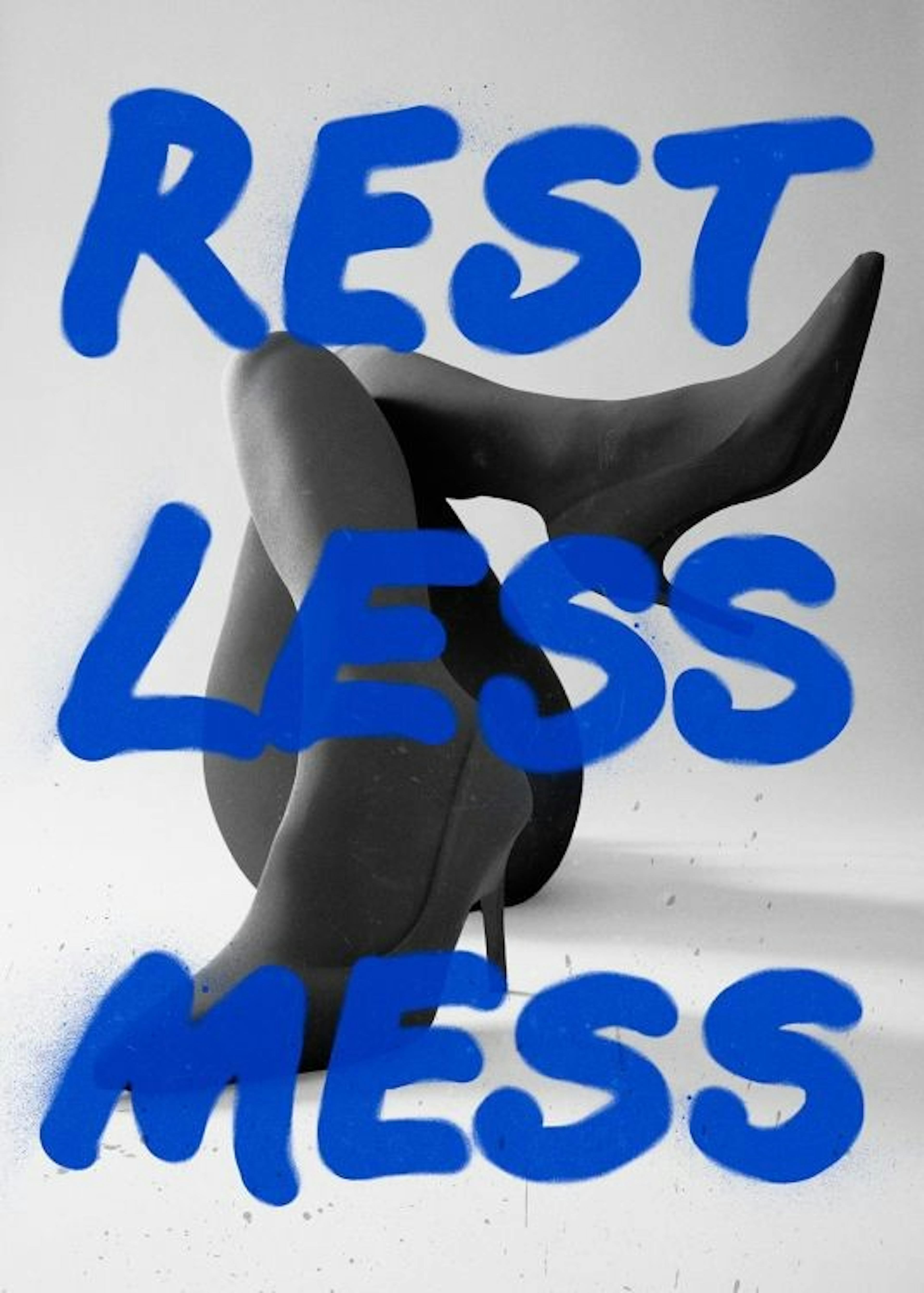 Rest Less Mess Print 0