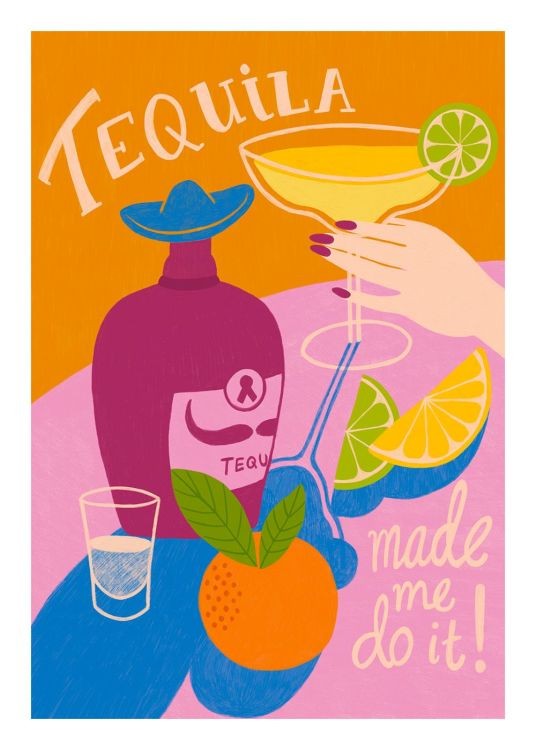 Tequila Made Me Do It Affiche