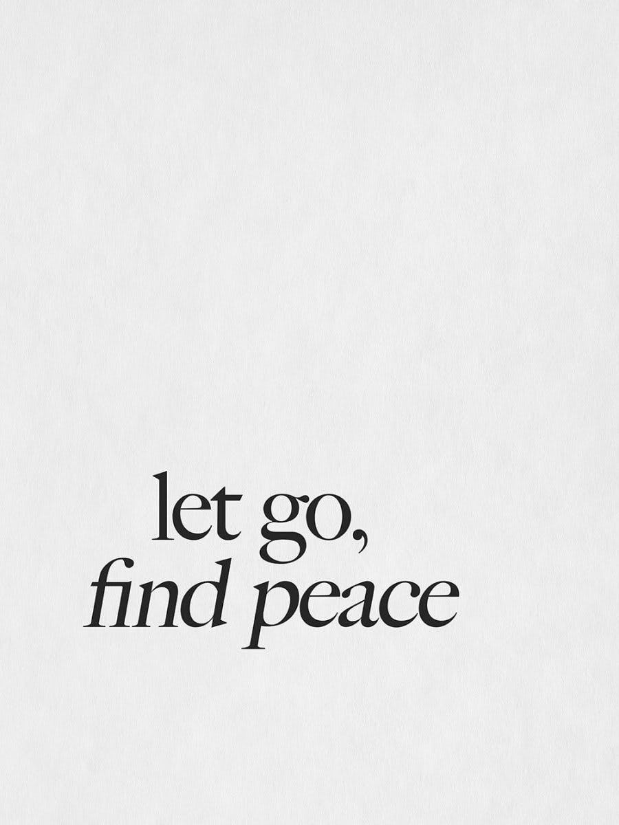 Let Go, Find Peace Plakat 0