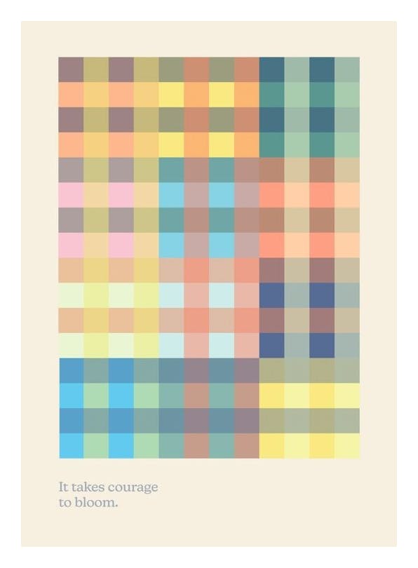 Courage to Bloom Poster (50x70 cm)- Arte grafica e poster