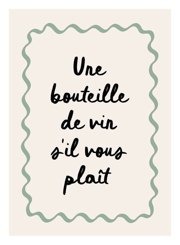 A Bottle of Wine Please Print (30x40 cm)