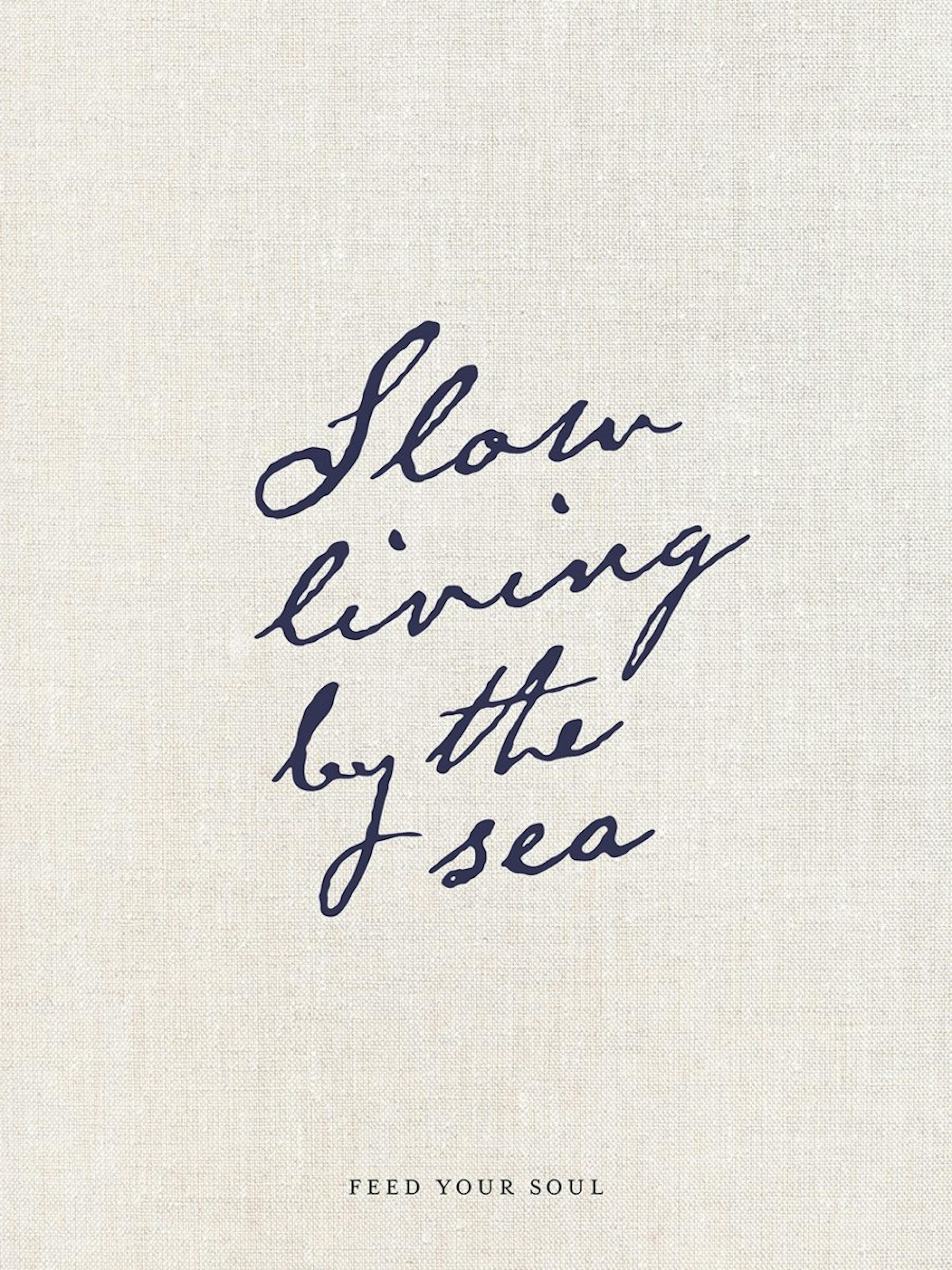 Slow Living Poster 0