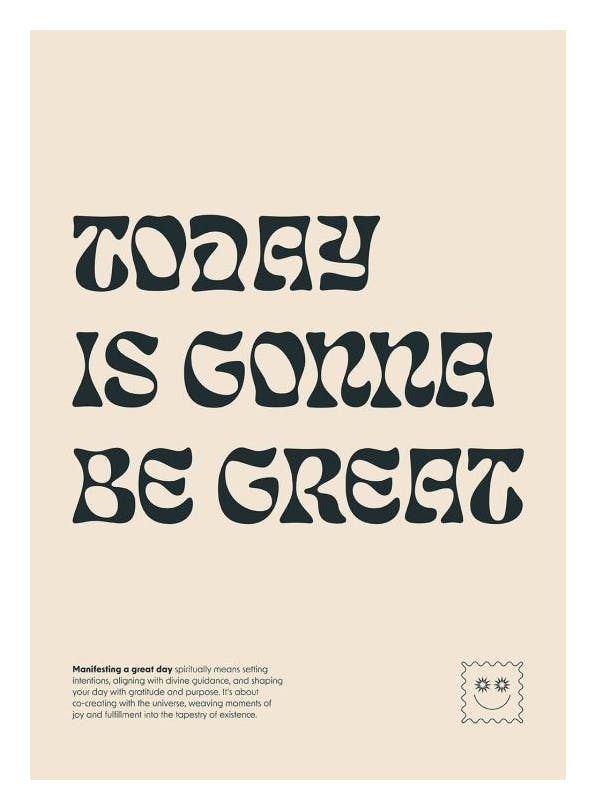 Today Is Gonna Be Great Poster (21x30 cm) -  Motivationsbilder