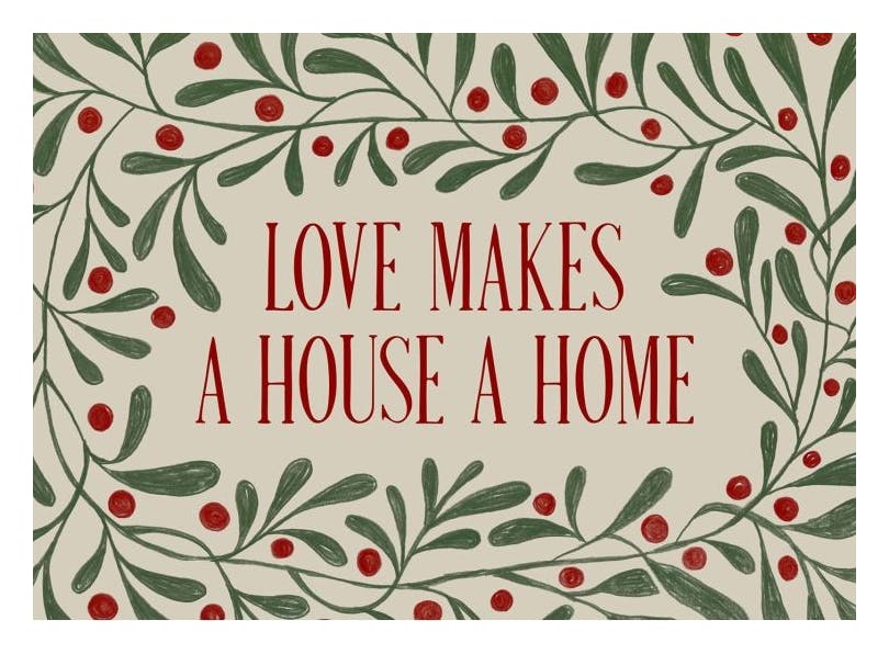 Love Makes a House a Home Affiche (13x18 cm) - Affiches de Fêtes