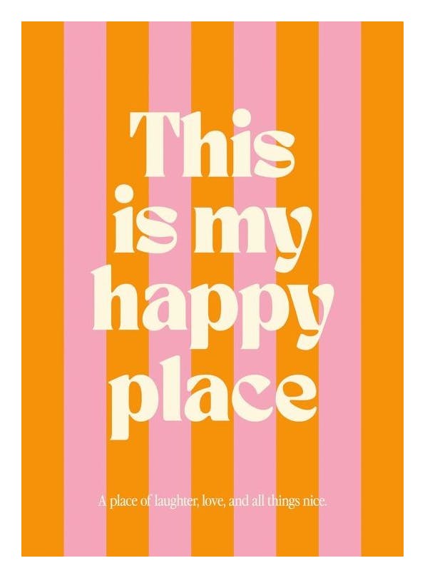 Happy Place Affiche (30x40 cm) - Affiches typographiques et citations