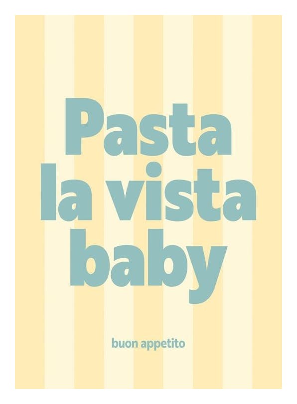 Pasta la Vista Poster (50x70 cm) - Typografie-Poster