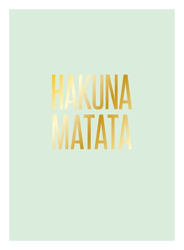 Hakuna Matata Gold Poster (30x40 cm) - Posters met tekst